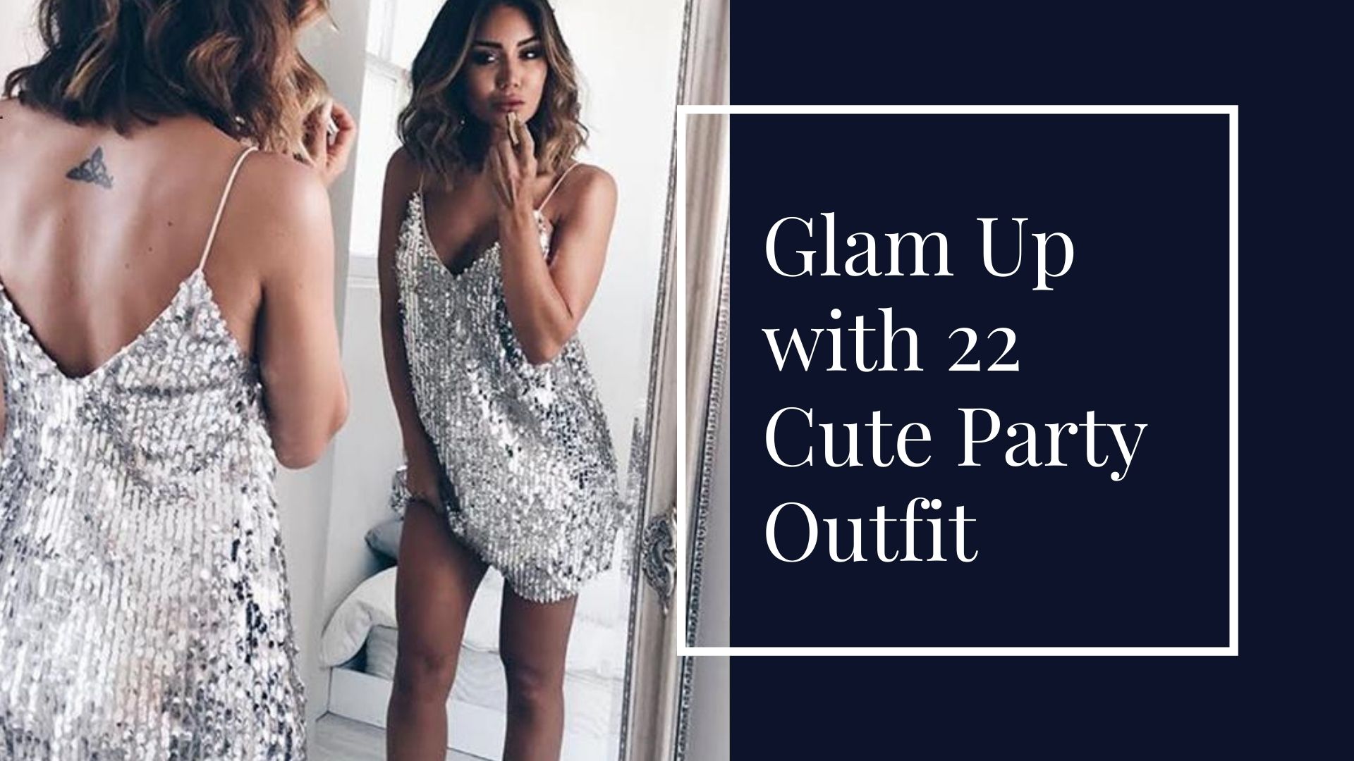 You are currently viewing Glam Up with 22 Cute Party Outfit